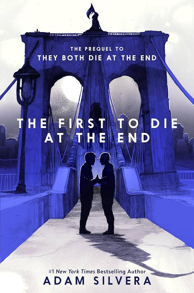 The+book+cover+for+The+First+to+Die+at+the+End+shows+Orion+and+Valentino+at+the+Brooklyn+Bridge%2C+where+the+characters+have+one+of+their+most+important+interactions.+Used+with+permission%2FHarperCollins+Publishing.