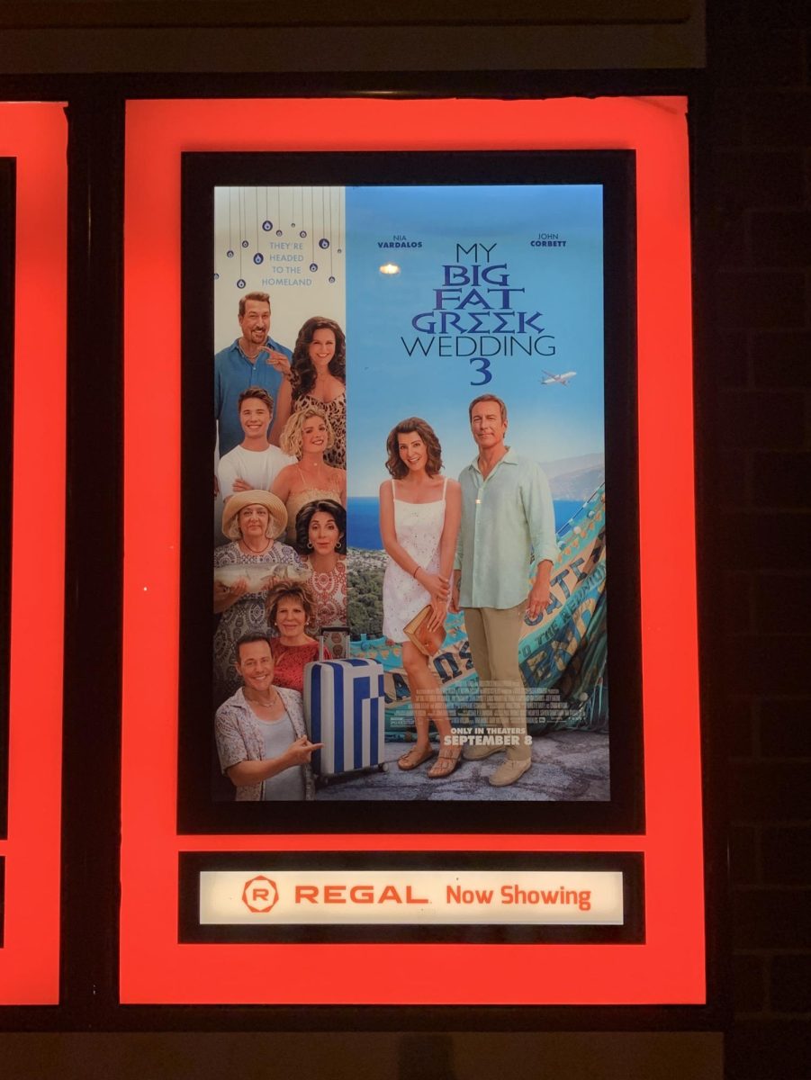 The My Big Fat Greek Wedding 3 promotional poster outside Hudson’s local movie theater: Regal Cinemas. The film came out on September 8th and had mostly negative reviews.