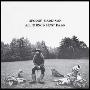 George Harrison - “All Things Must Pass”